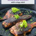 Blackened salmon in a cast iron skillet