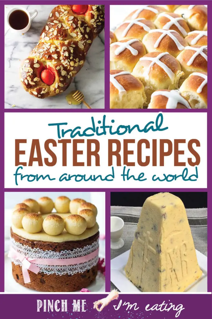 Collage of traditional Easter recipes from around the world, including  Greek tsoureki, hot cross buns, British Simnel cake, and Russian Paskha cheesecake.