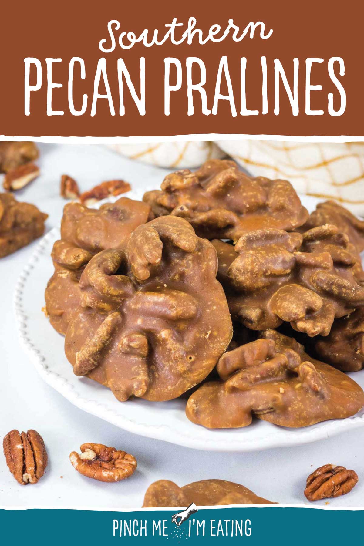 Southern Pecan Pralines (Traditional Praline Recipe)