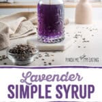 Pinterest image for lavender simple syrup with text overlay.