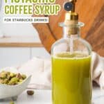 Pinterest image for homemade pistachio syrup.